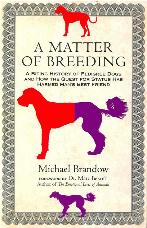 It's Just a Matter of Breeding .